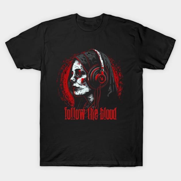 Nun FTB T-Shirt by Follow The Blood